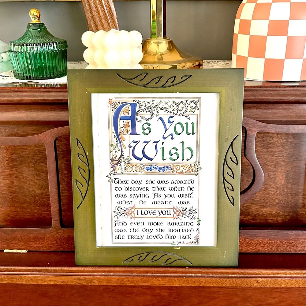 The Princess Bride As You Wish Calligraphy Quote Framed Wall Art Green Leaf